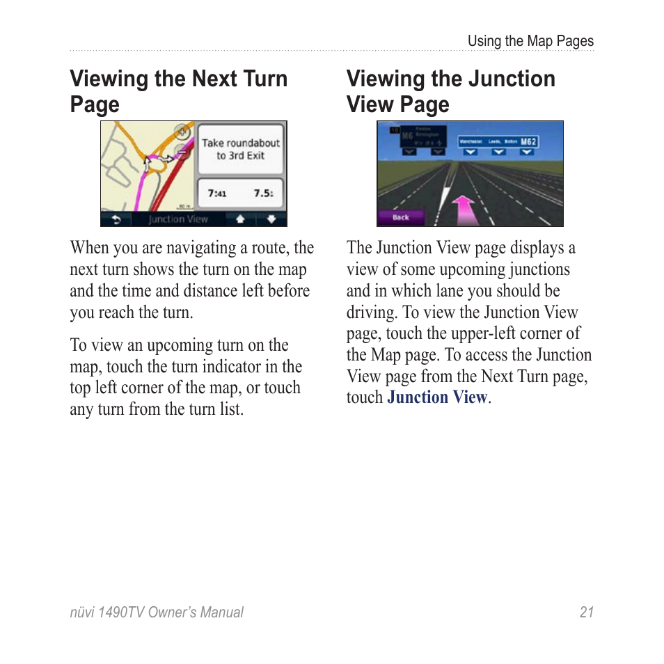 Viewing the junction view, Viewing the next turn page, Viewing the junction view page | Garmin nuvi 1490TV User Manual | Page 23 / 76