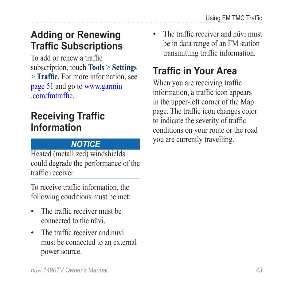 Adding or renewing traffic subscriptions, Receiving traffic information, Traffic in your area | Adding or renewing traffic, Subscriptions | Garmin nuvi 1490TV User Manual | Page 45 / 76