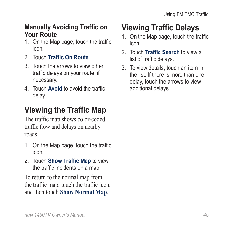 Viewing the traffic map, Viewing traffic delays | Garmin nuvi 1490TV User Manual | Page 47 / 76