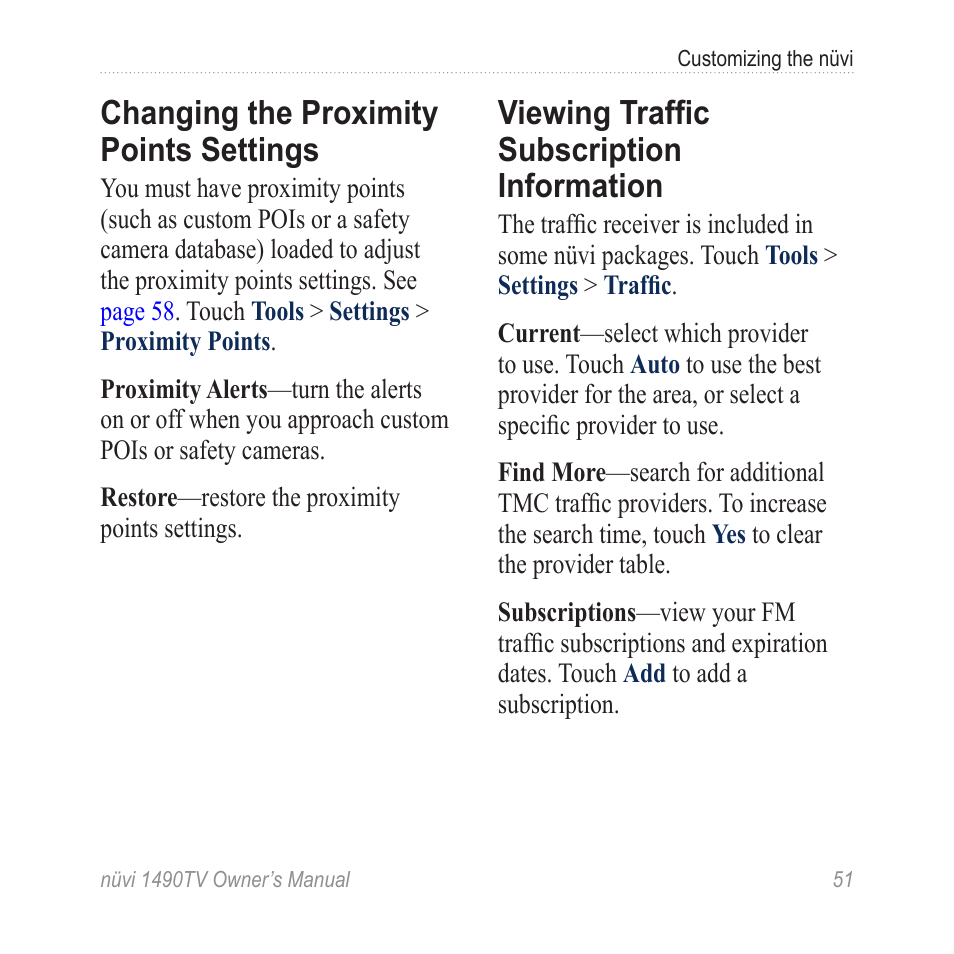 Changing the proximity points settings, Viewing traffic subscription information, Changing the proximity points | Settings, Viewing traffic subscription, Information | Garmin nuvi 1490TV User Manual | Page 53 / 76