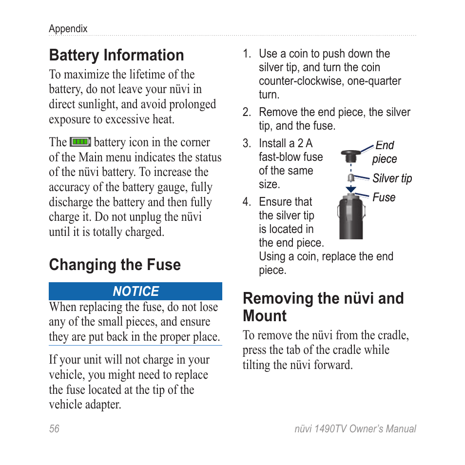 Battery information, Changing the fuse, Removing the nüvi and mount | Removing the nüvi and, Mount | Garmin nuvi 1490TV User Manual | Page 58 / 76