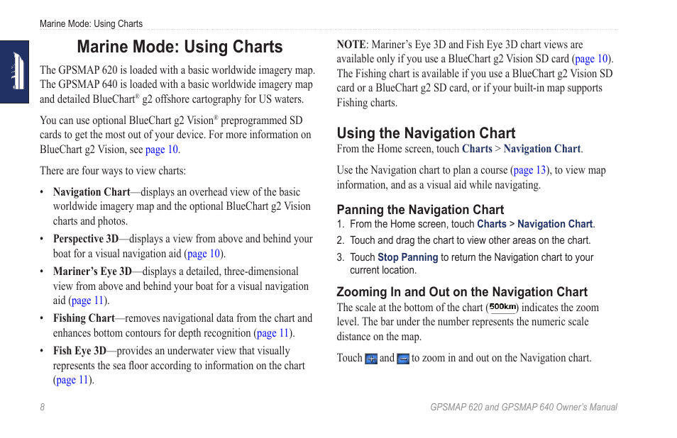 Marine mode: using charts, Using the navigation chart, For more information on using charts, see | Garmin GPSMAP 640 User Manual | Page 14 / 84