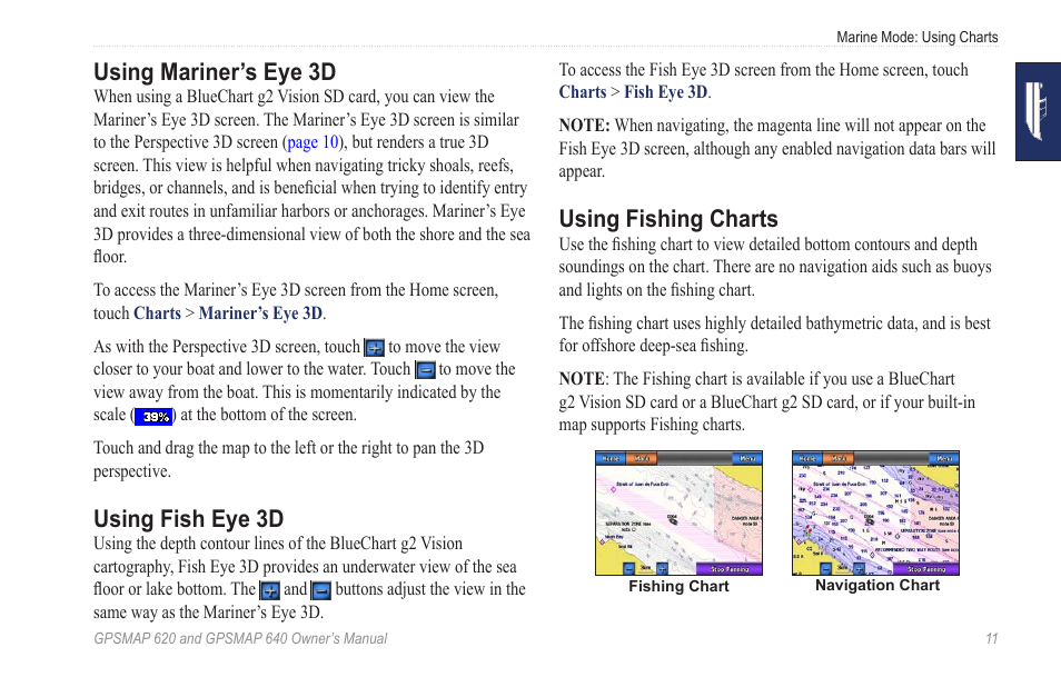 Using mariner’s eye 3d, Using fish eye 3d, Using fishing charts | Enhances bottom contours for depth recognition | Garmin GPSMAP 640 User Manual | Page 17 / 84