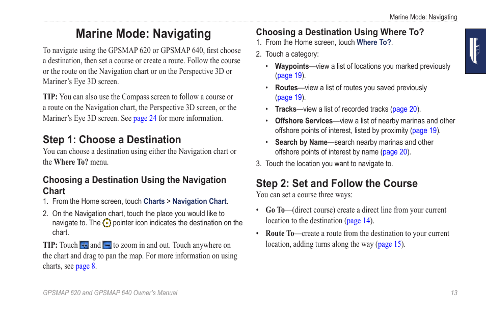 Marine mode: navigating, Step 1: choose a destination, Step 2: set and follow the course | Advanced navigation options, see, View the navigation options | Garmin GPSMAP 640 User Manual | Page 19 / 84