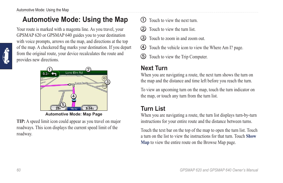 Automotive mode: using the map, Next turn, Turn list | Garmin GPSMAP 640 User Manual | Page 66 / 84