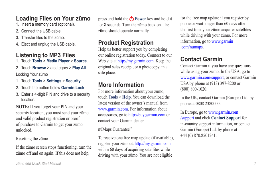 Loading files on your zūmo, Listening to mp3 files, Product registration | More information, Contact garmin | Garmin zumo 665LM User Manual | Page 7 / 8