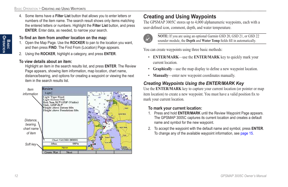 Creating and using waypoints, Creating waypoints using the enter/mark key | Garmin GPSMAP 3005C User Manual | Page 20 / 124