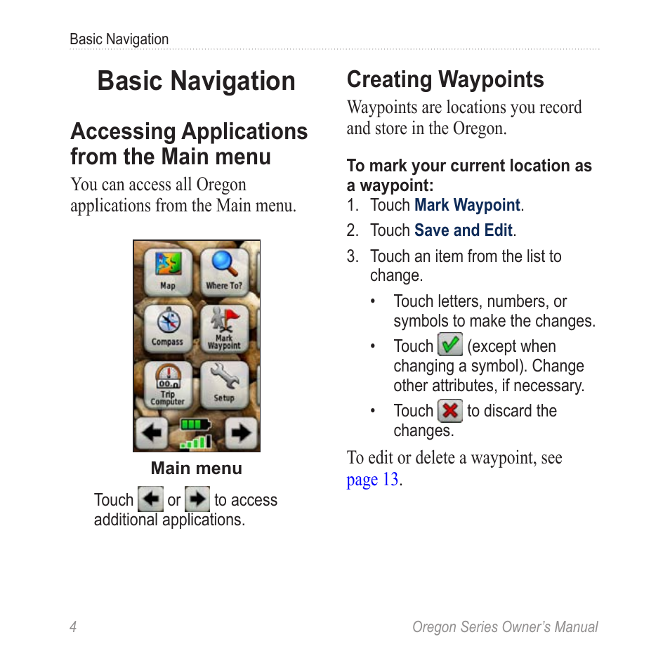 Basic navigation, Accessing applications from the, Main menu | Creating waypoints, Accessing applications from the main menu | Garmin Oregon 400t User Manual | Page 12 / 56