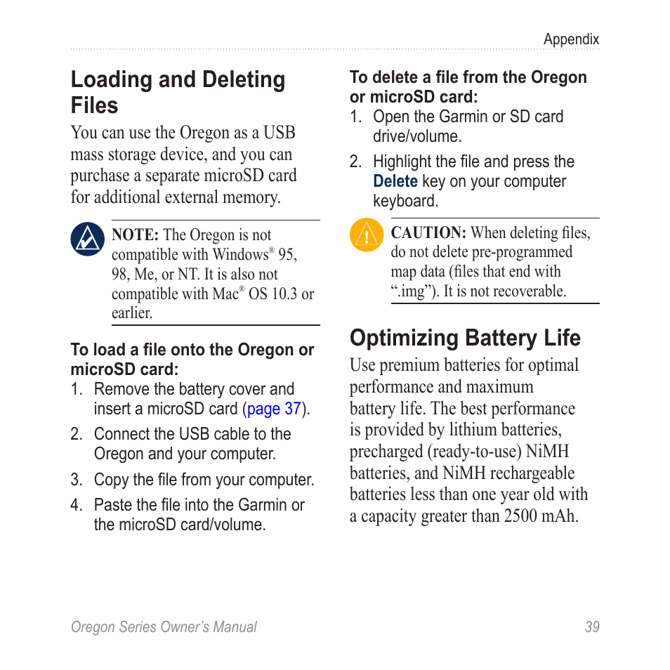 Loading and deleting files, Optimizing battery life, Garmin drive | Garmin Oregon 400t User Manual | Page 47 / 56