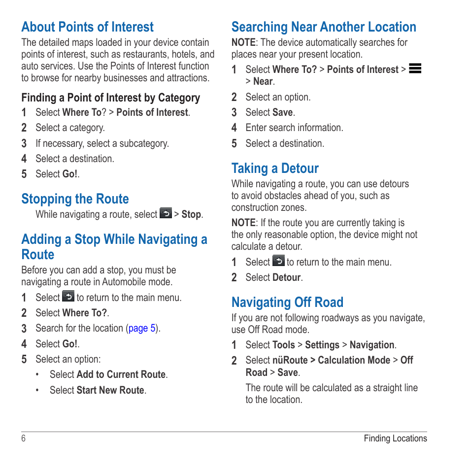 About points of interest, Stopping the route, Adding a stop while navigating a route | Searching near another location, Taking a detour, Navigating off road | Garmin nuvi 2580TV User Manual | Page 10 / 36