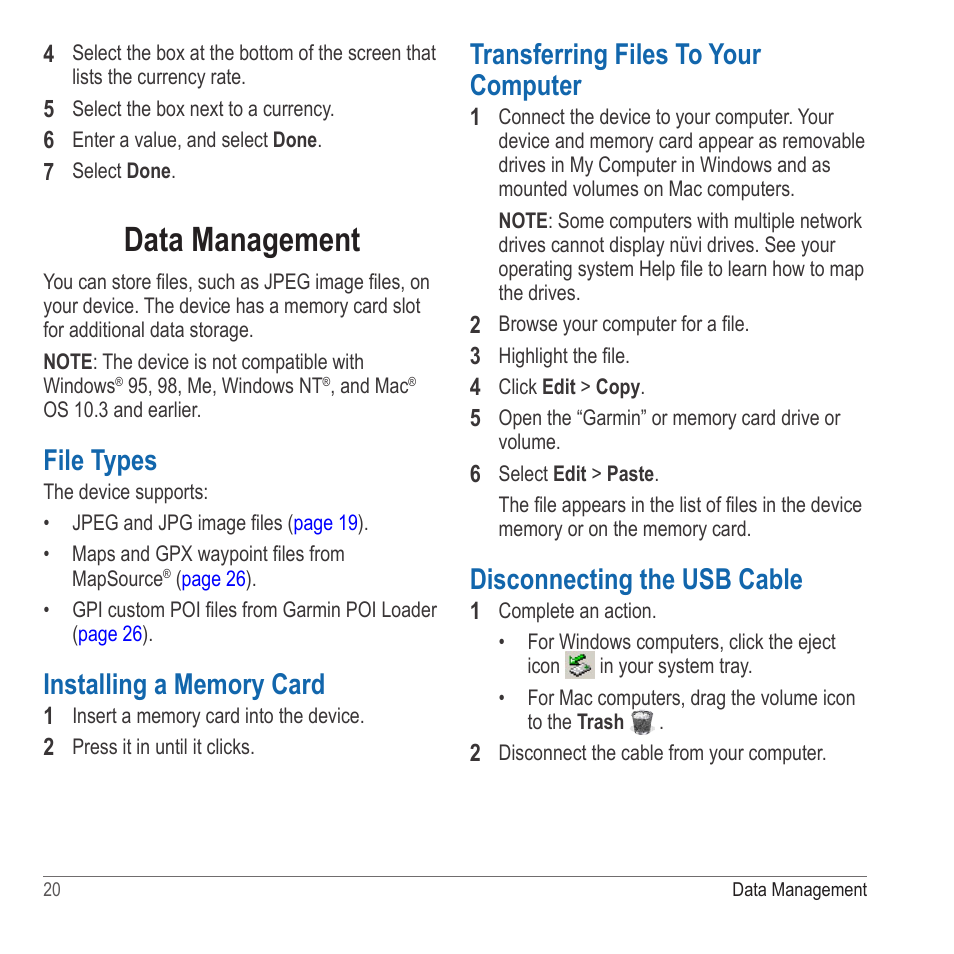 Data management, File types, Installing a memory card | Transferring files to your computer, Disconnecting the usb cable, Or on a memory card. see, For more, Folder on the device drive | Garmin nuvi 2580TV User Manual | Page 24 / 36