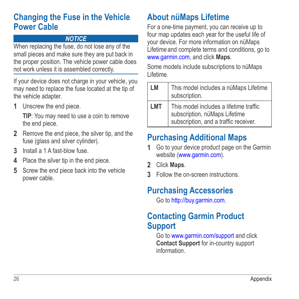 Changing the fuse in the vehicle power cable, About nümaps lifetime, Purchasing additional maps | Purchasing accessories, Contacting garmin product support, Changing the fuse in the vehicle power, Cable | Garmin nuvi 2580TV User Manual | Page 30 / 36