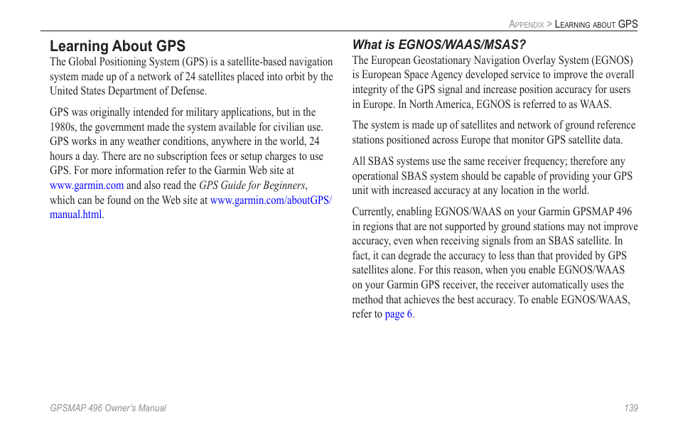 Learning about gps, Refer to, O learn about gps, refer to | Garmin GPSMAP 496 User Manual | Page 147 / 164