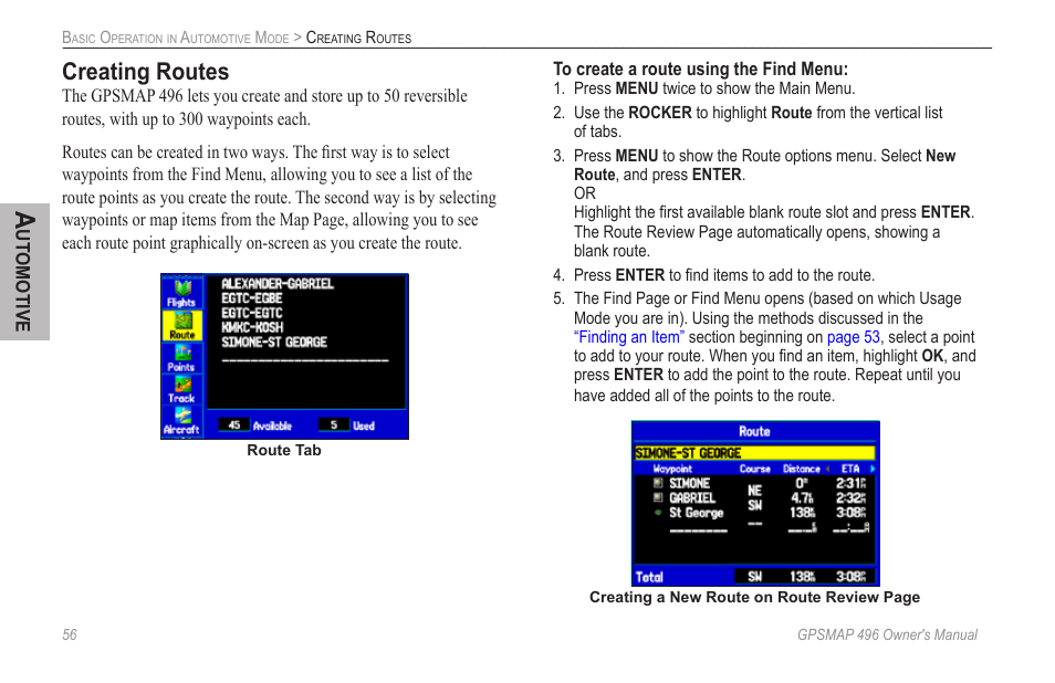 Creating routes, More information, refer to, Beginning on | Garmin GPSMAP 496 User Manual | Page 64 / 164