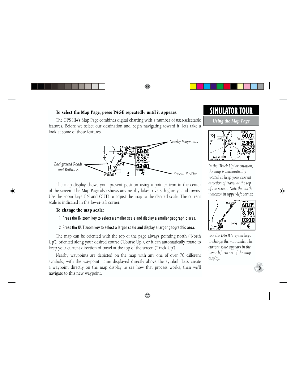 Simulator tour | Garmin GPS III Plus User Manual | Page 29 / 114