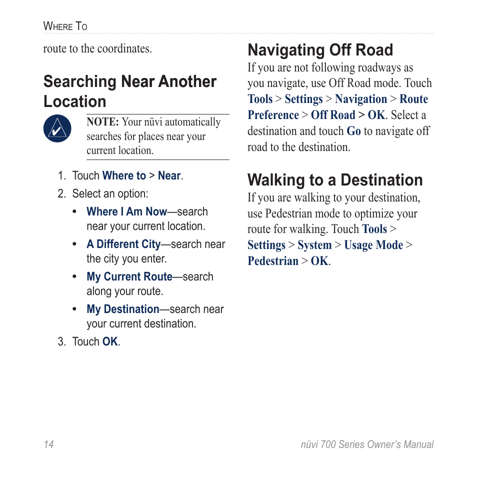 Searching near another location, Navigating off road, Walking to a destination | Searching near another near another location | Garmin nuvi 780 User Manual | Page 20 / 66