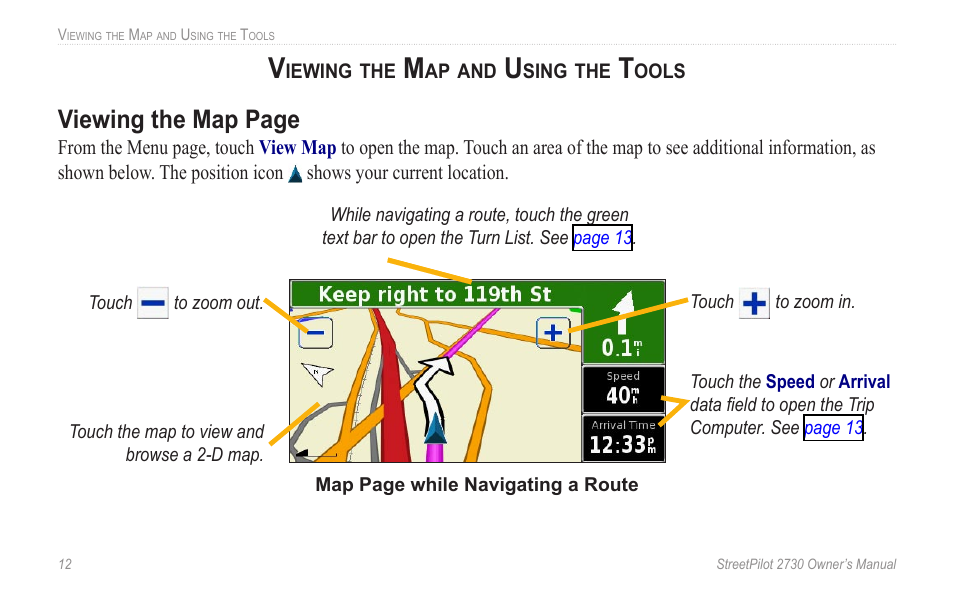 Viewing the map and using the tools, Viewing the map and using the, Tools | Viewing the map page | Garmin StreetPilot 2730 User Manual | Page 20 / 68