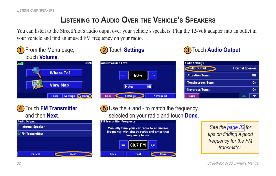 Listening to audio over the vehicle’s speakers, Listening to audio over the, Vehicle’s speakers | Garmin StreetPilot 2730 User Manual | Page 40 / 68