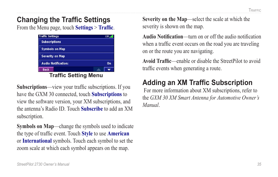 Changing the traffic settings, Adding an xm traffic subscription, Changing the trafﬁc settings | Adding an xm trafﬁc subscription | Garmin StreetPilot 2730 User Manual | Page 43 / 68