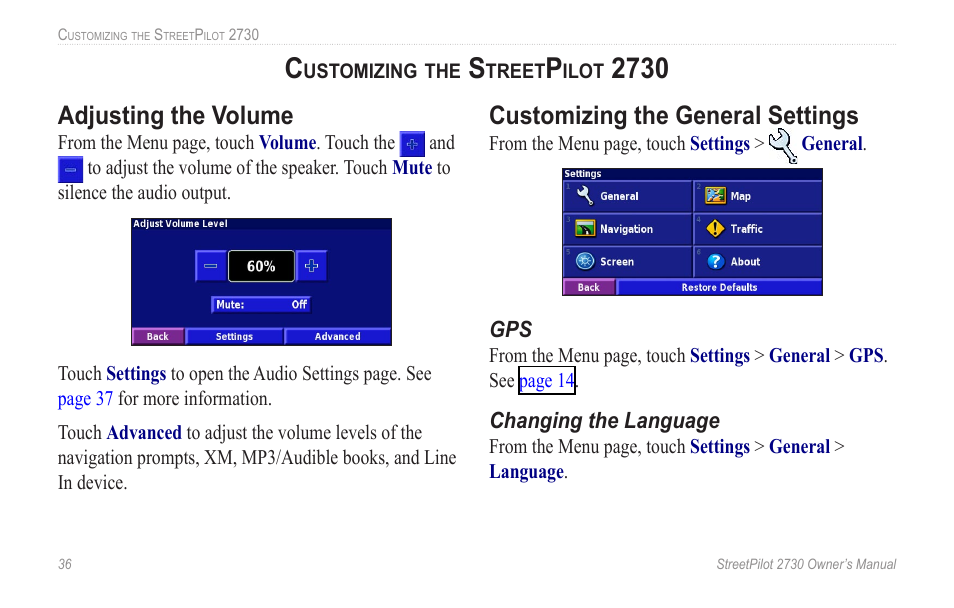 Customizing the streetpilot 2730, Adjusting the volume, Customizing the general settings | Customizing the streetpilot | Garmin StreetPilot 2730 User Manual | Page 44 / 68