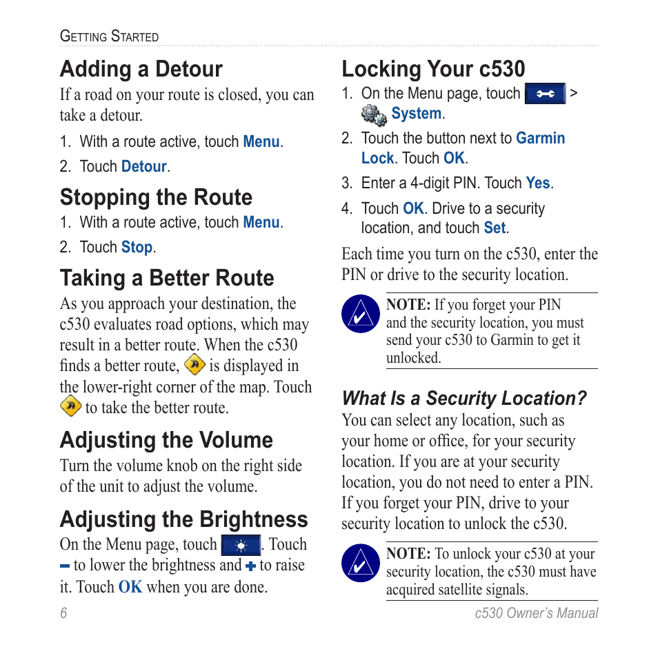 Adding a detour, Stopping the route, Taking a better route | Adjusting the volume, Adjusting the brightness, Locking your c530 | Garmin StreetPilot c530 User Manual | Page 14 / 40