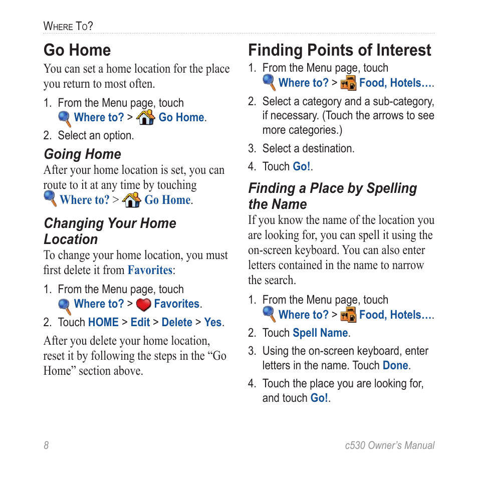Go home, Finding points of interest | Garmin StreetPilot c530 User Manual | Page 16 / 40