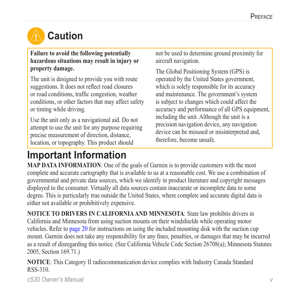 Caution, Important information, Important information .......................v | Caution important information | Garmin StreetPilot c530 User Manual | Page 7 / 40