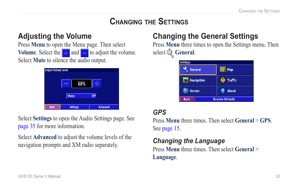 Changing the settings, Adjusting the volume, Changing the general settings | Adjusting.the.volume, Changing.the.general.settings | Garmin GVN 53 User Manual | Page 39 / 58