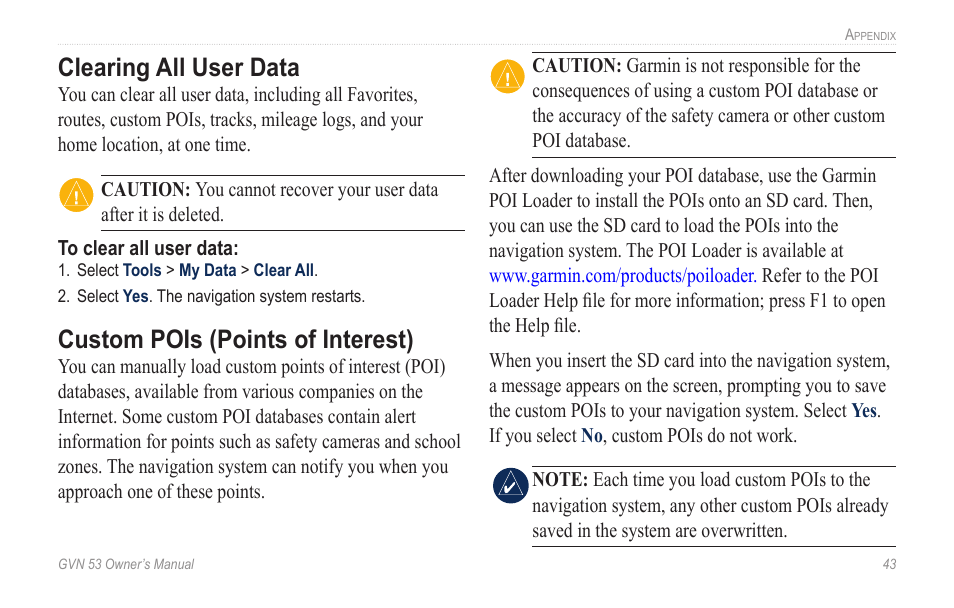 Clearing all user data, Custom pois (points of interest), Clearing.all.user.data | Custom.pois.(points.of.interest), Custom pois �points of interest | Garmin GVN 53 User Manual | Page 49 / 58