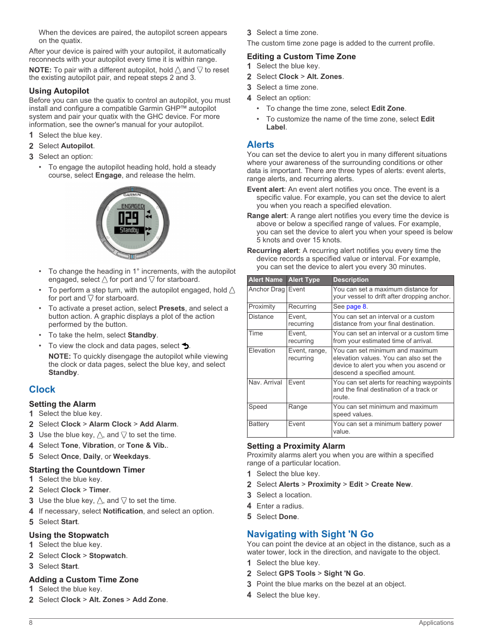 Using autopilot, Clock, Setting the alarm | Starting the countdown timer, Using the stopwatch, Adding a custom time zone, Editing a custom time zone, Alerts, Setting a proximity alarm, Navigating with sight 'n go | Garmin quatix User Manual | Page 12 / 22