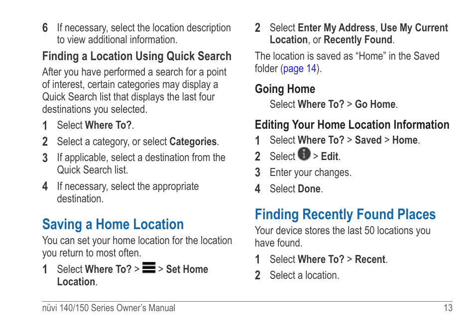 Saving a home location, Finding recently found places, Using recently found locations | Garmin nuvi 154LMT User Manual | Page 19 / 68