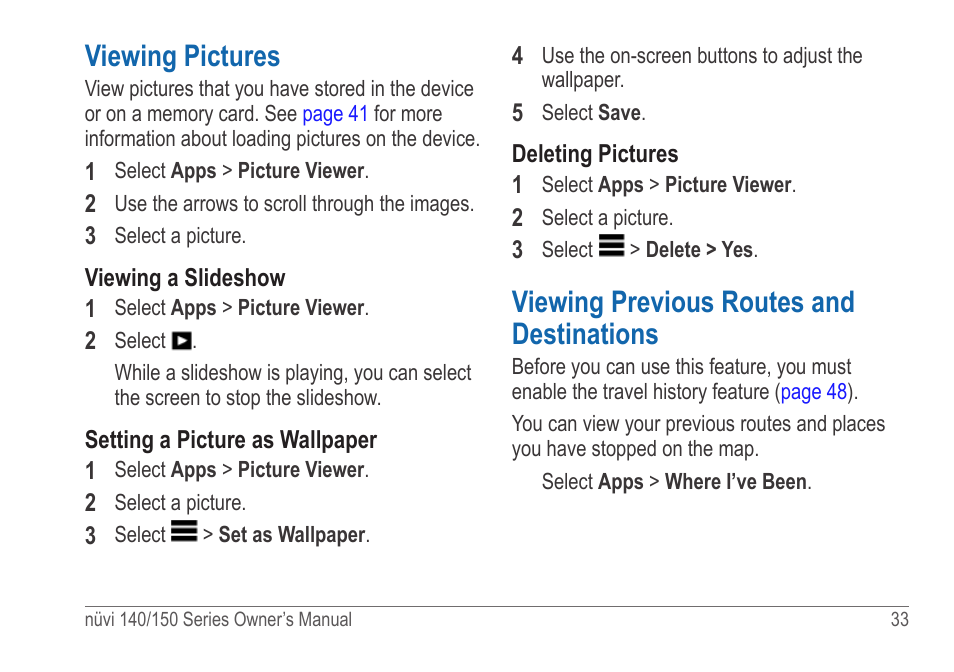 Viewing pictures, Viewing previous routes and destinations | Garmin nuvi 154LMT User Manual | Page 39 / 68