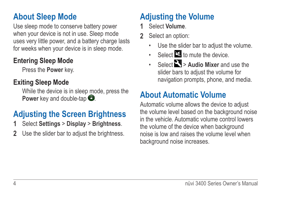 About sleep mode, Adjusting the screen brightness, Adjusting the volume | About automatic volume | Garmin nuvi 3490 for Volvo Cars User Manual | Page 10 / 89