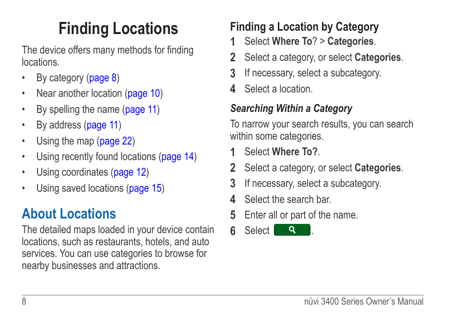 Finding locations, About locations | Garmin nuvi 3490 for Volvo Cars User Manual | Page 14 / 89