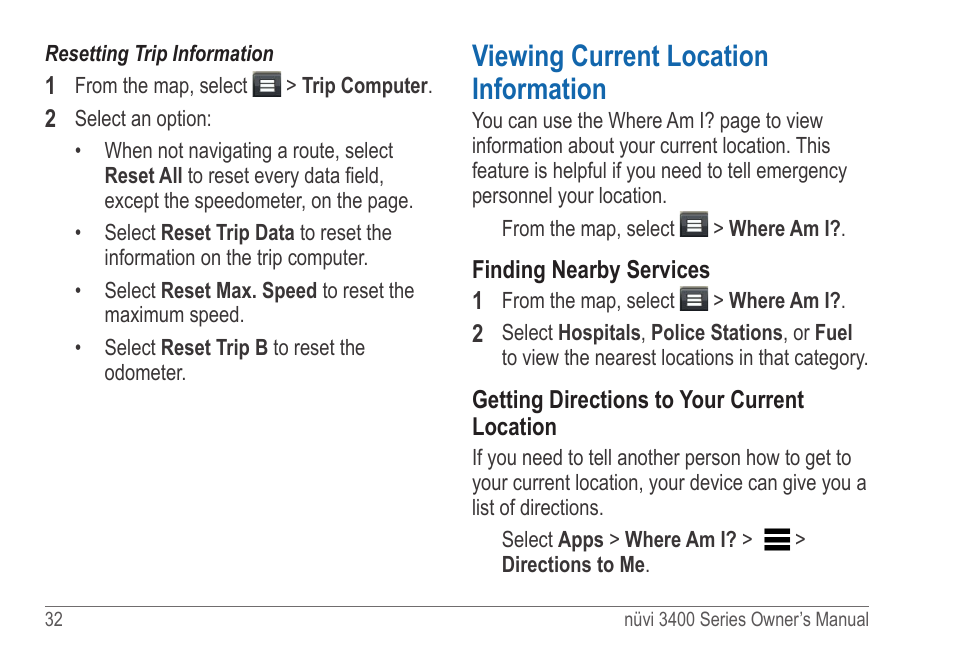 Viewing current location information | Garmin nuvi 3490 for Volvo Cars User Manual | Page 38 / 89