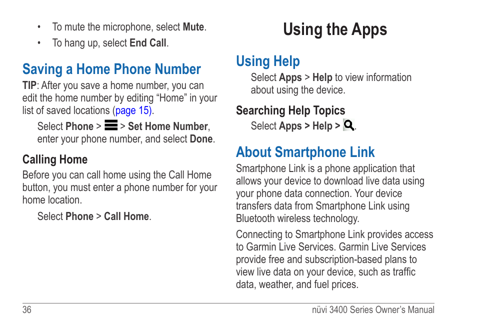 Saving a home phone number, Using the apps, Using help | About smartphone link, Running smartphone link | Garmin nuvi 3490 for Volvo Cars User Manual | Page 42 / 89