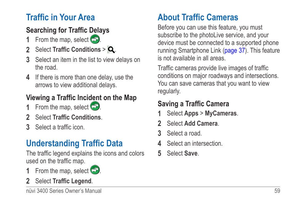 Traffic in your area, Understanding traffic data, About traffic cameras | Garmin nuvi 3490 for Volvo Cars User Manual | Page 65 / 89