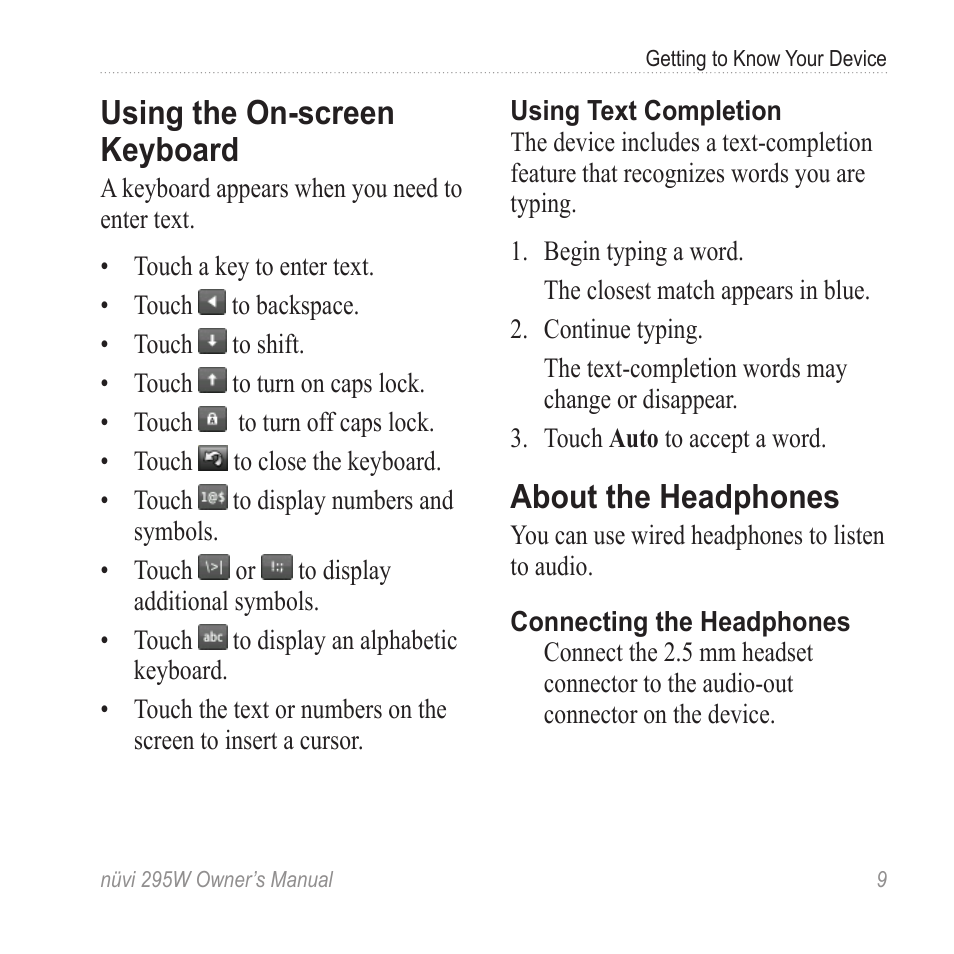 Using the on-screen keyboard, About the headphones, Using the on-screen | Keyboard | Garmin nuvi 295W User Manual | Page 15 / 78