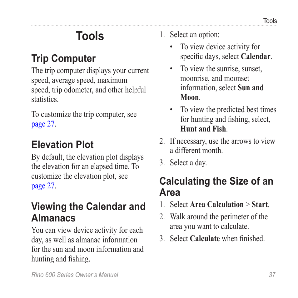 Tools, Trip computer, Elevation plot | Viewing the calendar and almanacs, Calculating the size of an area, Viewing the calendar and, Almanacs | Garmin Rino 655t User Manual | Page 39 / 60