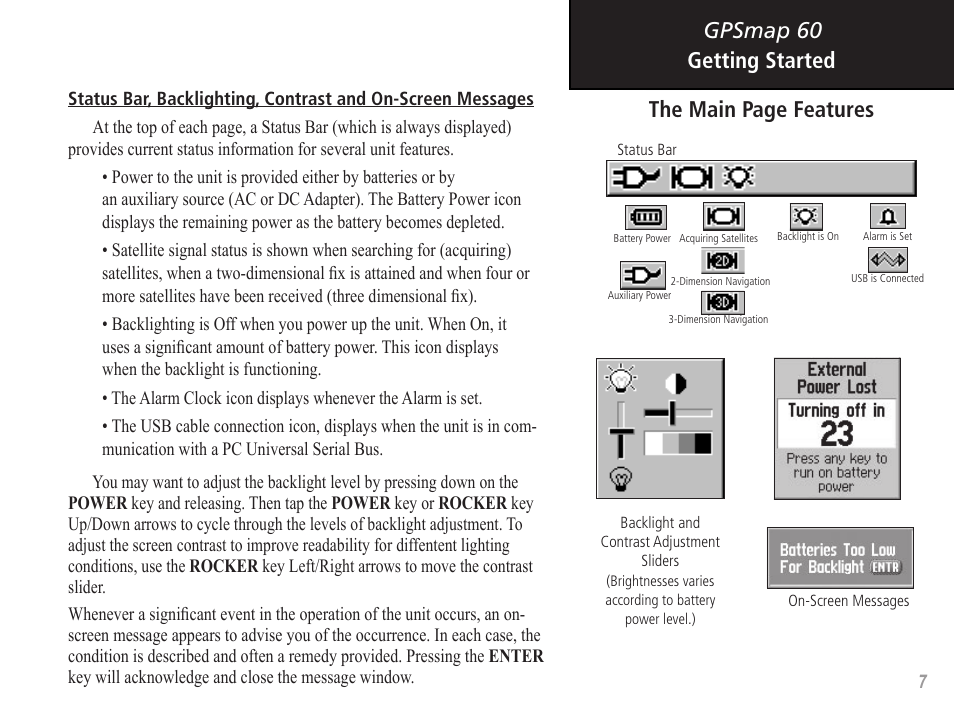 Gpsmap 60, Getting started the main page features | Garmin GPSMAP 60 User Manual | Page 17 / 94