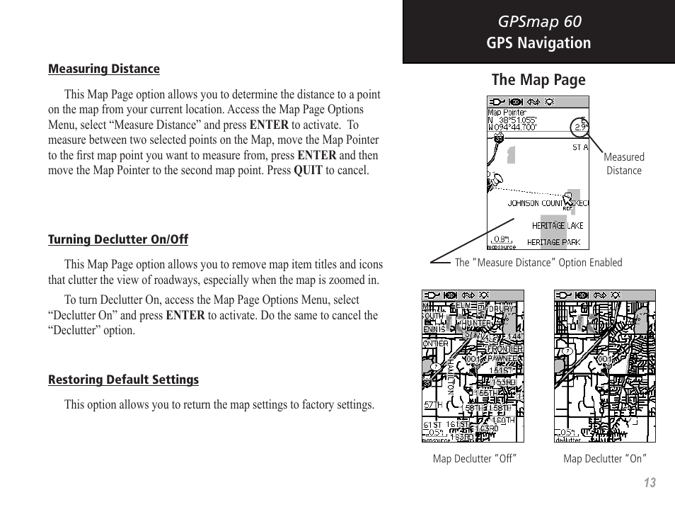 Gpsmap 60, Gps navigation, The map page | Garmin GPSMAP 60 User Manual | Page 23 / 94