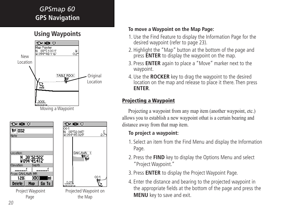 Gpsmap 60 gps navigation using waypoints | Garmin GPSMAP 60 User Manual | Page 30 / 94