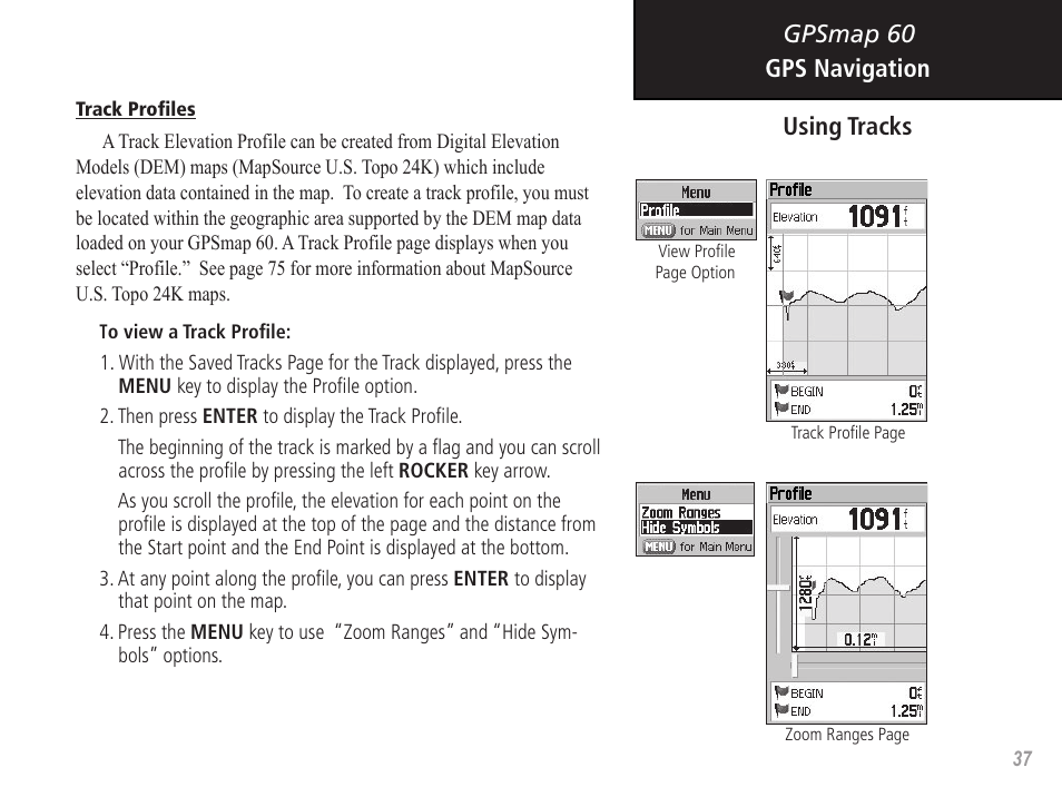 Gpsmap 60 gps navigation using tracks | Garmin GPSMAP 60 User Manual | Page 47 / 94