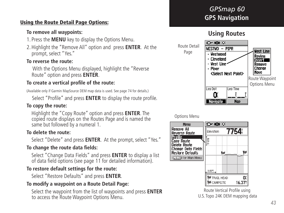 Gpsmap 60 gps navigation using routes | Garmin GPSMAP 60 User Manual | Page 53 / 94