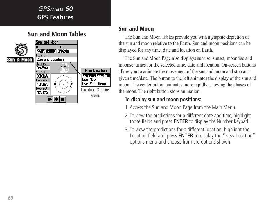 Gpsmap 60 gps features sun and moon tables | Garmin GPSMAP 60 User Manual | Page 70 / 94