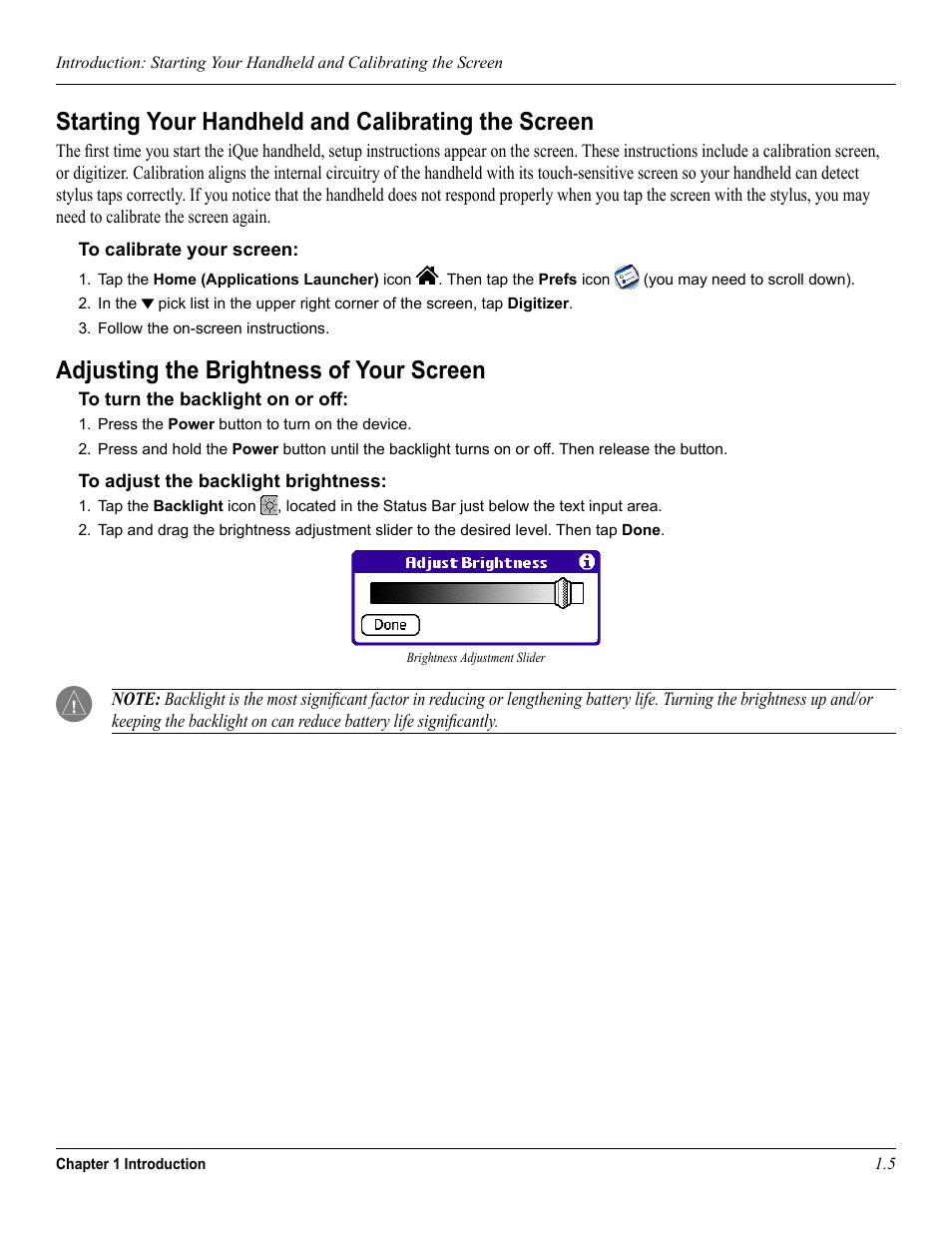 Starting your handheld and calibrating the screen, Adjusting the brightness of your screen | Garmin iQue 3600a User Manual | Page 15 / 124