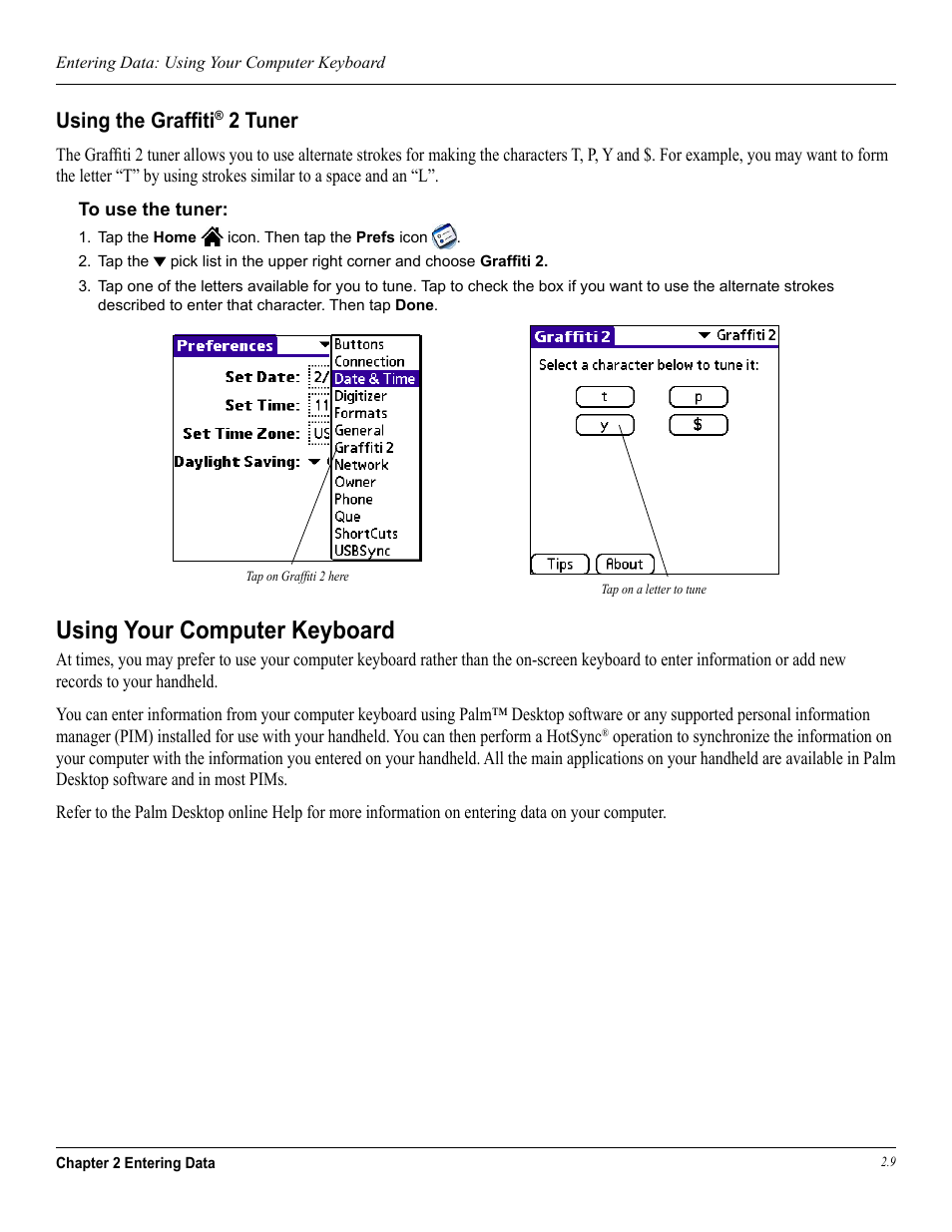 Using the graffiti® 2 tuner, Using your computer keyboard, Using the grafﬁti | 2 tuner | Garmin iQue 3600a User Manual | Page 35 / 124
