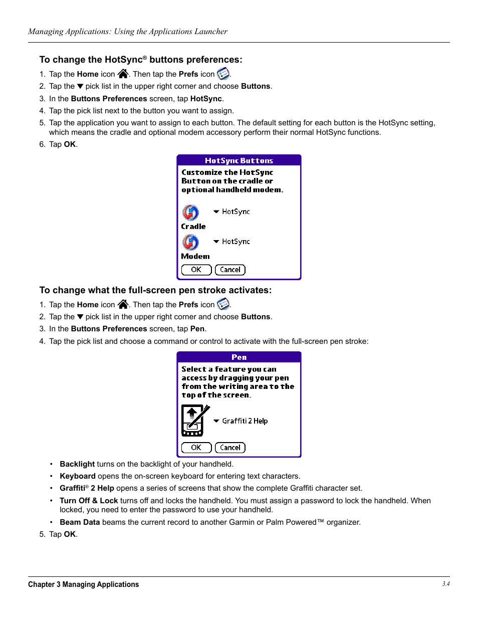 To change, What the full-screen pen stroke activates, In chapter 3 | Garmin iQue 3600a User Manual | Page 40 / 124