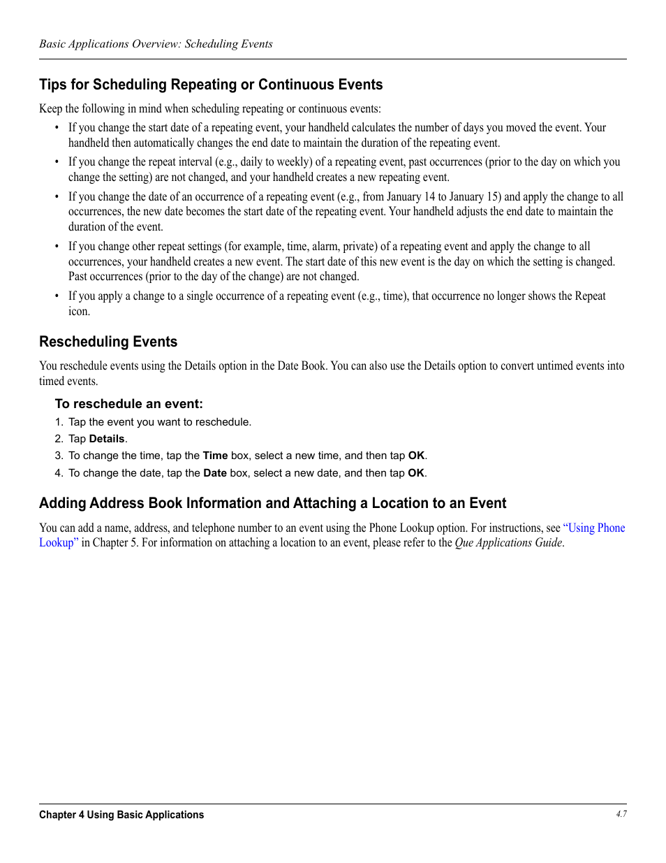 Tips for scheduling repeating or continuous events, Rescheduling events | Garmin iQue 3600a User Manual | Page 52 / 124