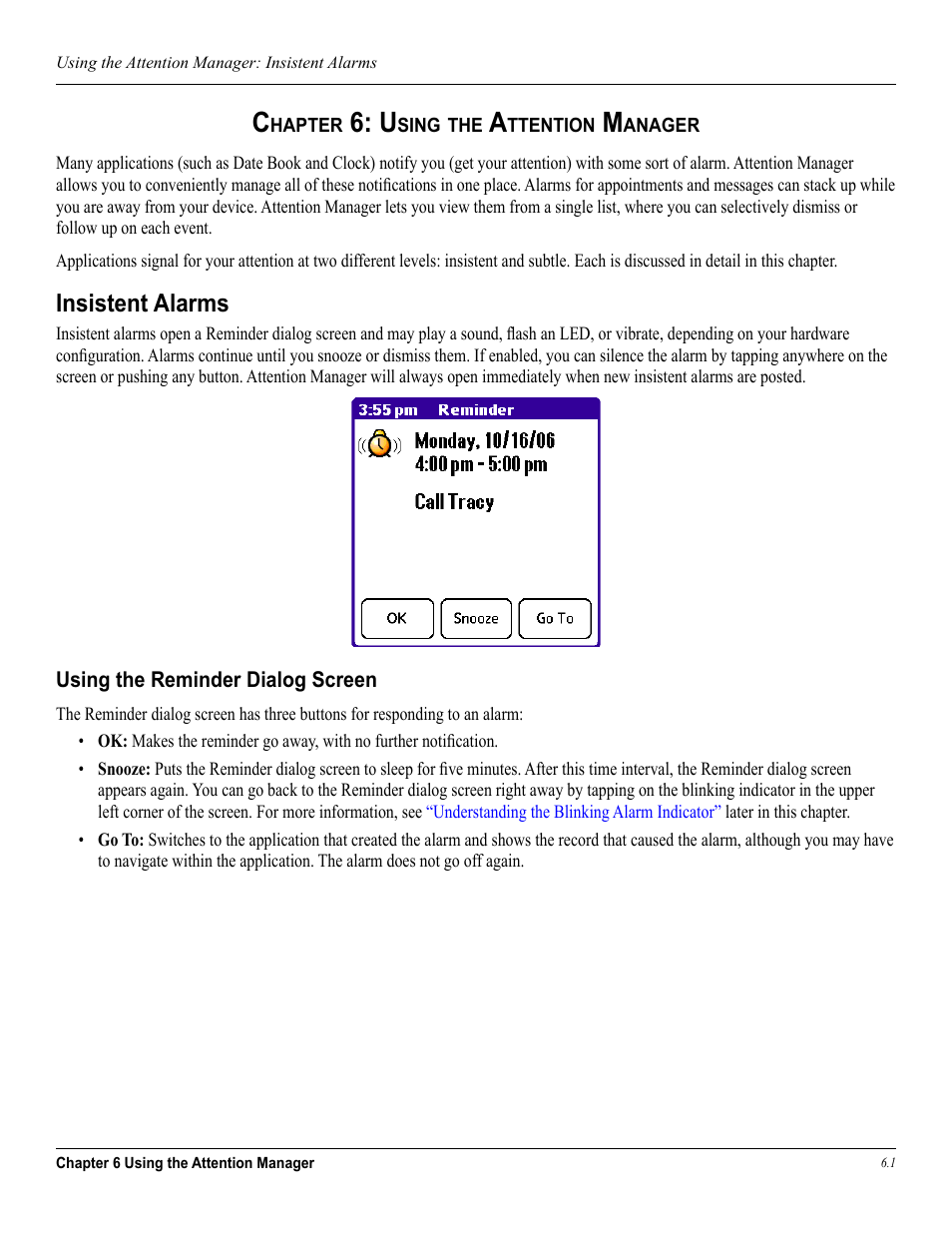 Chapter 6: attention manager, Insistent alarms, Using the reminder dialog screen | Chapter 6: using the attention manager | Garmin iQue 3600a User Manual | Page 87 / 124